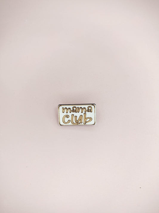 BROCHE - "MAMA CLUB"